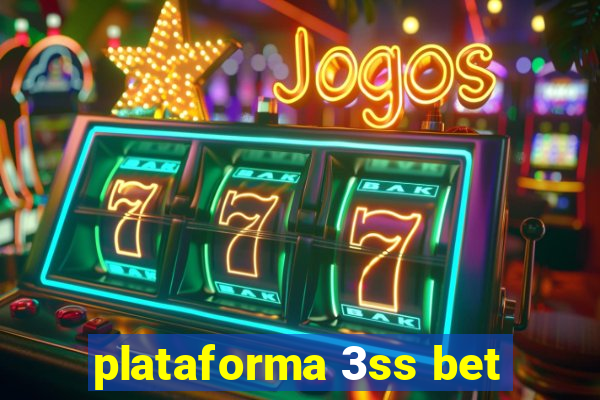 plataforma 3ss bet